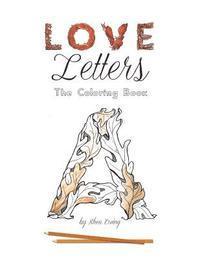 Rhea Ewing - Love Letters: The Coloring Book, Häftad. Tillgänglighet: Lägg i varukorg