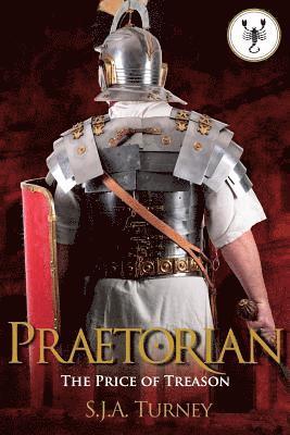 Sja Turney - Praetorian: The Price of Treason, Häftad. Tillgänglighet: Lägg i varukorg