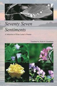 Eino Leino - Seventy Seven Sentiments: A Selection of Eino Leino's Poems, Häftad. Tillgänglighet: Lägg i varukorg