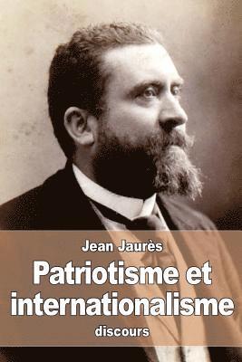Jean Jaurès - Patriotisme et internationalisme, Häftad