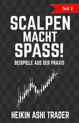 Heikin Ashi Trader - Scalpen macht Spass 2, Häftad. Tillgänglighet: Lägg i varukorg