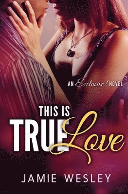 Jamie Wesley - This Is True Love, Häftad