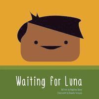 Angelina Sáenz - Waiting for Luna, Häftad. Tillgänglighet: Lägg i varukorg