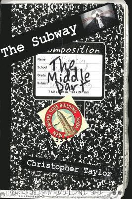 Christopher Taylor - The Subway - Book II - The Middle Part, Häftad. Tillgänglighet: Lägg i varukorg