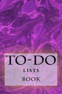 Richard B. Foster - To-Do Lists Book: Stay Organized, Häftad. Tillgänglighet: Lägg i varukorg