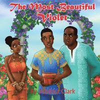 Andrea Clark - The Most Beautiful Violet, Häftad