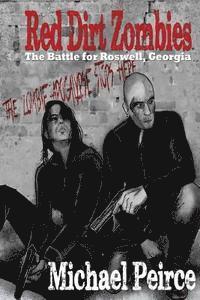 Michael Peirce - Red Dirt Zombies 1: The Battle for Roswell Georgia, Häftad. Tillgänglighet: Lägg i varukorg