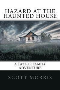 Scott Morris - Hazard at the Haunted House, Häftad. Tillgänglighet: Lägg i varukorg