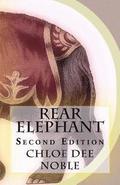 Rear Elephant: Second Edition