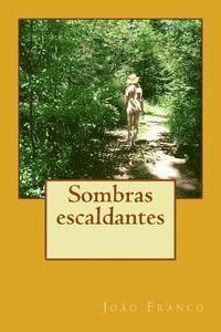 Joao Franco - Sombras escaldantes, Häftad. Tillgänglighet: Lägg i varukorg