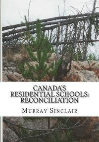 Wilton Littlechild, Marie Wilson - Canada's Residential Schools: Reconciliation, Häftad
