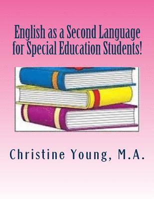 Christine Young - English as a Second Language for Special Education Students!, Häftad. Tillgänglighet: Lägg i varukorg