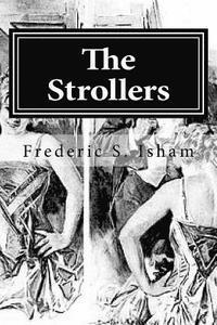 Frederic S. Isham, Hollybook - The Strollers, Häftad. Tillgänglighet: Lägg i varukorg