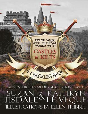 Suzan Tisdale, Ellen Tribble - Adventures In Medieval Coloring with Kathryn Le Veque and Suzan Tisdale, Häftad. Tillgänglighet: Lägg i varukorg