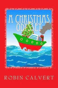 Robin Calvert - A Christmas Odyssey, Häftad. Tillgänglighet: Lägg i varukorg