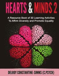 Delroy Constantine-Simms - Hearts & Minds 2: A Resource Book of 30 Learning Activities To Affirm D, Häftad. Tillgänglighet: Lägg i varukorg