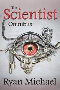 Ryan Michael - The Scientist: Omnibus (Parts 1-4), Häftad. Tillgänglighet: Lägg i varukorg