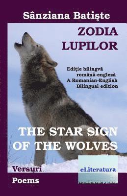 Vasile Poenaru - Zodia lupilor: versuri. The Star Sign of the Wolves: Poems: Editie bilingva romana-engleza. A Romanian-English Bilingual edition, Häftad. Tillgänglighet: Lägg i varukorg