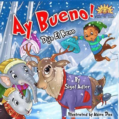 Sigal Adler - ?Ay, Bueno?, Dijo el Reno, Häftad. Tillgänglighet: Lägg i varukorg
