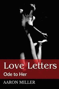Aaron Miller - Love Letters: Ode to Her, Häftad. Tillgänglighet: Lägg i varukorg