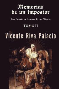 Vicente Riva Palacio - Memorias de un impostor (Tomo 2), Häftad. Tillgänglighet: Lägg i varukorg