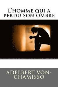 Adelbert Von Chamisso, Ber Ballin - L'homme qui a perdu son ombre, Häftad