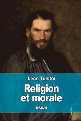 Léon Tolstoï - Religion et morale, Häftad. Tillgänglighet: Lägg i varukorg