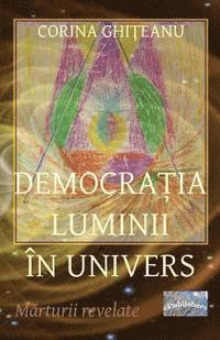 Corina Ghiteanu, Vasile Poenaru - Democratia Luminii in Univers: Marturii Revelate, Häftad. Tillgänglighet: Lägg i varukorg