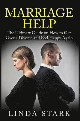 Linda Stark - Marriage Help: How to Solve Most Common Marriage Problems Fast (Intimacy, Poor Communication and Money), Häftad. Tillgänglighet: Lägg i varukorg