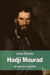 Léon Tolstoï - Hadji Mourad: et autres contes, Häftad. Tillgänglighet: Lägg i varukorg