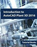 Introduction to AutoCAD Plant 3D 2016
