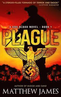 Matthew James - Plague: A God Blood Novel (Book 1), Häftad. Tillgänglighet: Lägg i varukorg