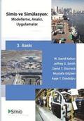 Simio & Simulation: Modeling, Analysis, Applications: Third Edition, Turkish Translation