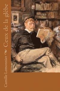 Camille Lemonnier, Ber Ballin - Ceux de la glebe, Häftad