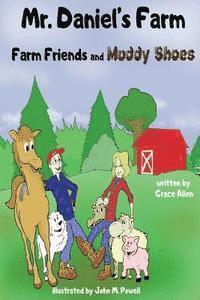 Grace Allen - Mr. Daniel's Farm: Farm Friends and Muddy Shoes, Häftad. Tillgänglighet: Lägg i varukorg