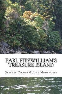 John Moorhouse, Stephen Cooper - Earl Fitzwilliam's Treasure Island: The Mystery of the Cheerio Trail, Häftad. Tillgänglighet: Lägg i varukorg
