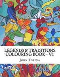 Legends & Traditions Coloring Book: Get deep into a world of colors and creativity