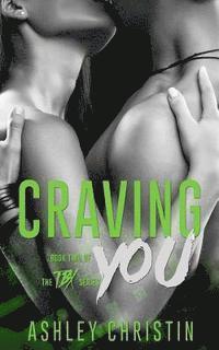 Ashley Christin, Jenny Sims - Craving You, Häftad