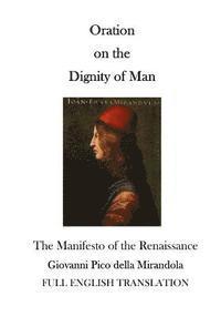 Giovanni Pico Della Mirandola - Oration on the Dignity of Man: The Manifesto of the Renaissance, Häftad. Tillgänglighet: Lägg i varukorg