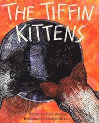 Paul Sheehan - The Tiffin Kittens, Häftad. Tillgänglighet: Lägg i varukorg