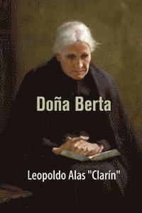 Leopoldo Alas "Clarin" - Doña Berta, Häftad. Tillgänglighet: Lägg i varukorg