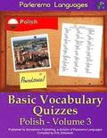 Parleremo Languages Basic Vocabulary Quizzes Polish - Volume 3