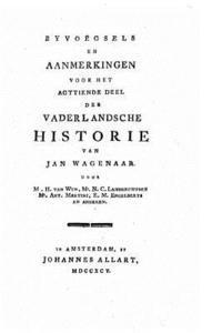 Jan Wagenaar - Byvoegsels en aanmerkingen voor het eerste twintigste deel der Vanderlandsche historie, Häftad. Tillgänglighet: Lägg i varukorg