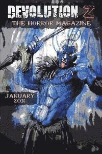 Lyn McConchie, Michael Kellar - Devolution Z January 2016: The Horror Magazine, Häftad