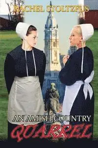 Rachel Stoltzfus - An Amish Country Quarrel, Häftad. Tillgänglighet: Lägg i varukorg