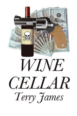 Terry James - Wine Cellar, Häftad
