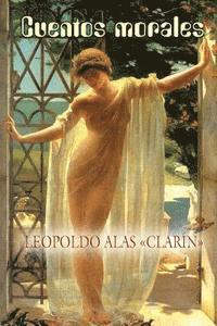 Leopoldo Alas "Clarin" - Cuentos morales, Häftad. Tillgänglighet: Lägg i varukorg
