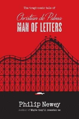 Philip Newey - Christian de Palma: Man of Letters, Häftad. Tillgänglighet: Lägg i varukorg