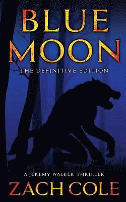 Zach Cole - Blue Moon: A Jeremy Walker Thriller, Häftad. Tillgänglighet: Lägg i varukorg