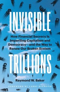 Invisible Trillions